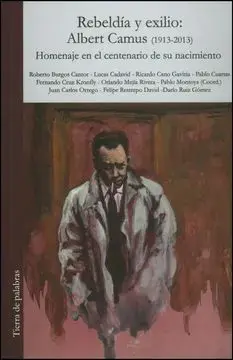 Rebeldía y Exilio: Albert Camus