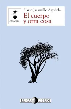 El Cuerpo y Otra Cosa