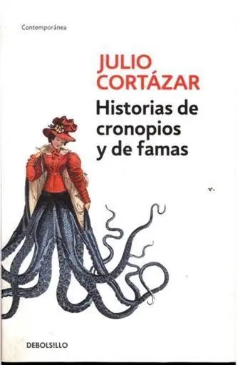 Historias de Cronopios y de Famas