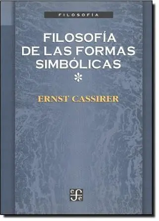 Filosofía de las Formas Simbólicas, I: el Lenguaje