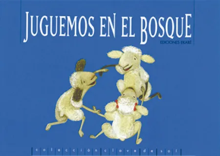 Juguemos en el Bosque
