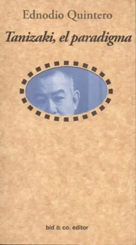 Tanizaqui, el Paradigma