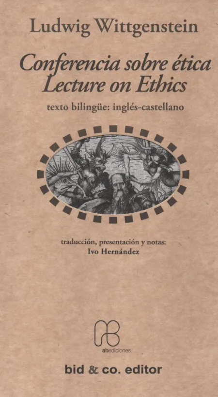Conferencia Sobre Ética / Lecture On Ethics