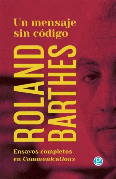 Un Mensaje sin Codigo Ensayos Completos en Comunicaciones