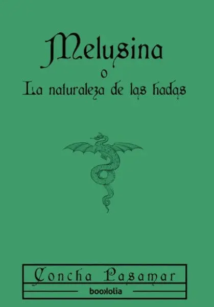 Melusina o la Naturaleza de las Hadas